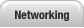 Networking
