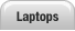 Laptops, Notebooks
