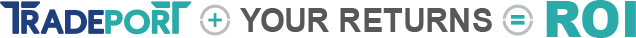 TradePort+ Your Returns = ROI